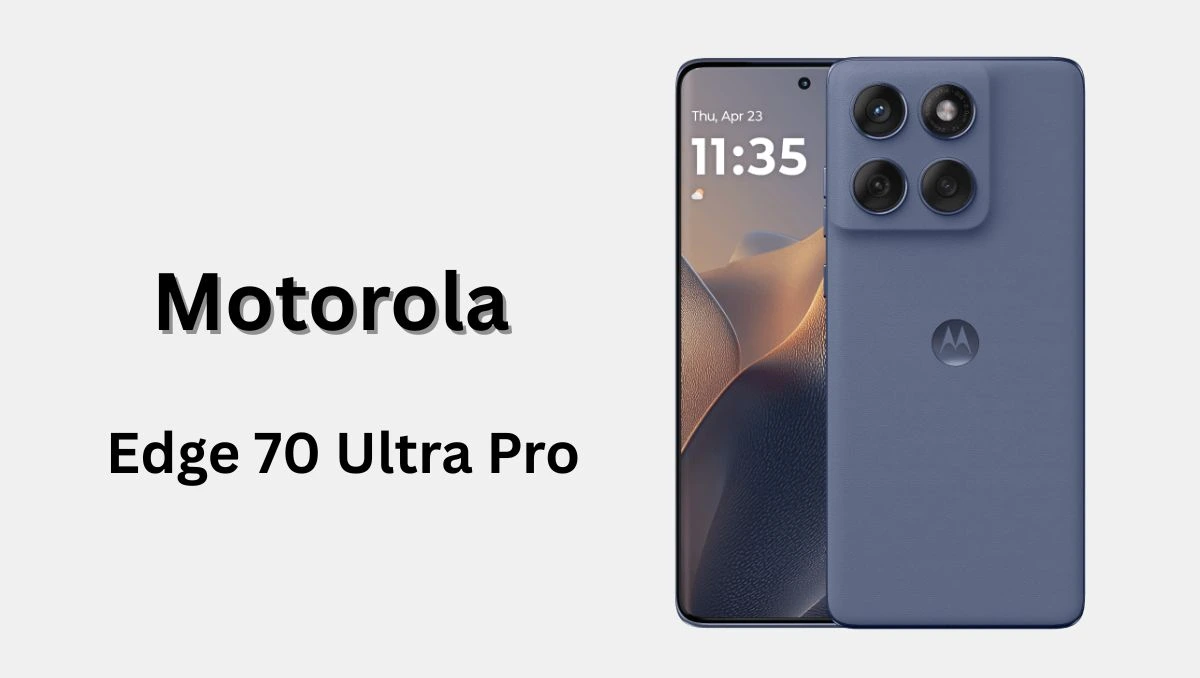 Motorola Edge 70 Ultra Pro Launched Soon in India: Specs, Features & Expert Review